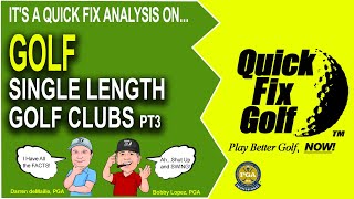 Single Length Golf Clubs Part III [upl. by Ryder]