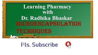 Microencapsulation Techniques BPharm VII semester Pharmaceutical Technology [upl. by Nisior]