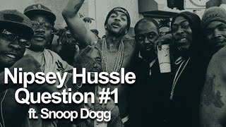 Nipsey Hussle  Question 1 ft Snoop Dogg Lyrics on Screen [upl. by Acinomahs97]