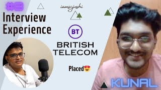 EP 3  INTERVIEW EXPERIENCE  British Telecom  RVCE  PLACED [upl. by Sim777]