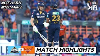 Gujarat Titans vs Sunrisers Hyderabad IPL 12th Match Highlights 2024  GT vs SRH IPL 2024 Highlights [upl. by Jillian998]