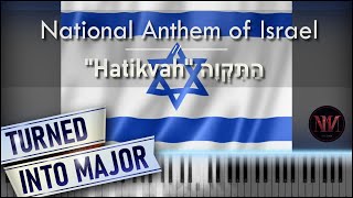 Israel  Hatikvah  National Anthem Turned into MAJOR Lyrics [upl. by Floridia]