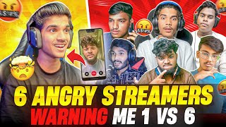 6 ANGRY🤬 STREAMERS😨 WARNING ME ON 📱VIDEO CALL  1 VS 6🔥  FREE FIRE IN TELUGU dfg freefire [upl. by Malorie606]