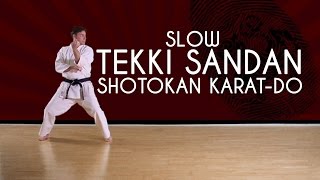 Tekki Sandan SLOW  Shotokan Karate kata JKA [upl. by Aitel18]