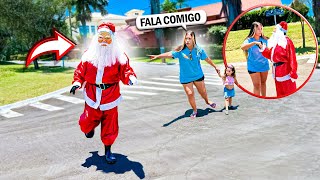 SEGUIMOS O PAPAI NOEL NA RUA E FALAMOS COM ELE PELA PRIMEIRA VEZ [upl. by Elawalo22]