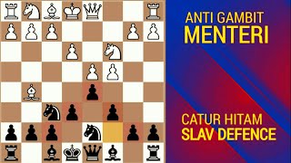 PEMBUKAAN CATUR HITAM  GAMBIT MENTERI DITOLAK [upl. by Cruce856]