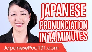 Learn Japanese Pronunciation in 14 Minutes [upl. by Fleck]