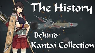 The History Behind Kantai Collection [upl. by Einttirb234]