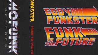 Eddy Funkster  Funk To The Future Mixtape Cassette [upl. by Nohsram]