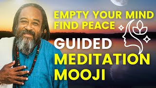 MOOJI´S GRACE A Guided Meditation to EMPTY YOUR MIND and Find Inner PEACE 🫶 [upl. by Blasius]