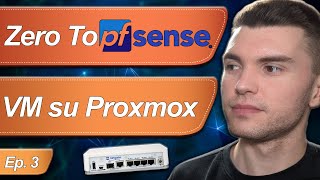 Come INSTALLARLO su PROXMOX  Zero To Pfsense [upl. by Zaid295]