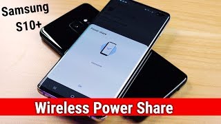 Samsung Galaxy S10 Plus Wireless Power Share Test  PowerShare vs Reverse Wireless Charging [upl. by Eb]