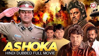 Ashoka Hindi Dubbed South Full Movie  Shiva Rajkumar  Hindi Dubbed Action Movie  Dishoom Films [upl. by Prospero]