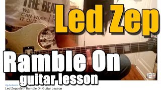 How to play Ramble On  Led Zeppelin  Guitar Lesson 170 [upl. by Rats285]