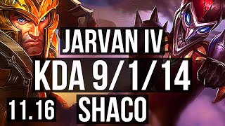 JARVAN IV vs SHACO JUNGLE  9114 24M mastery 1200 games Godlike  NA Diamond  v1116 [upl. by Annoeik]