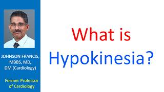 What is Hypokinesia [upl. by Lurline393]