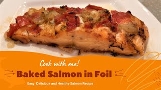 How to make oven baked salmon in foil packets  Easy Salmon recipe Healthy Baked Salmon in tin foil [upl. by Mossolb]