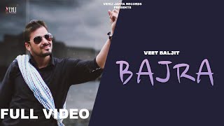 Punjabi Songs 2016  VEET BALJIT  BAJRA  Punjabi Songs 2016 [upl. by Berta]