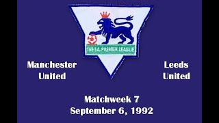 FA Premier League Season 199293 Matchweek 7 Manchester United  Leeds United  20 Highlights [upl. by Ttekcirc]