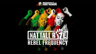 Nattali Rize  Rebel Frequency Official Video 2017 [upl. by Yerrok365]