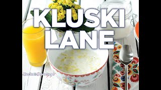 Kluski Lane – Zupa Mleczna z bloga KuchniaDorotypl [upl. by Rollo]