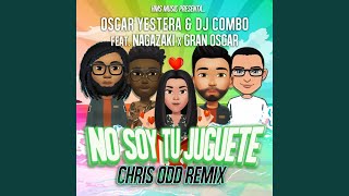 No Soy Tu Juguete Chris Odd Radio Mix [upl. by Esinehc]