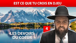 LES DEVOIRS DU COEUR 4  Est ce que tu crois en Dieu  Rav Eliahou Amsellem [upl. by Navannod31]