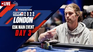 EPT London 2022 £5300 Main Event  Day 3 ♠️ PokerStars [upl. by Ohs]