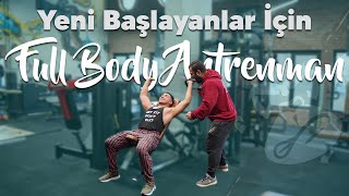 Yeni Başlayanlara Özel  Full Body Antrenmanı [upl. by Laroc]