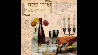 Avadim Hayinu  Passover Songs [upl. by Annad]