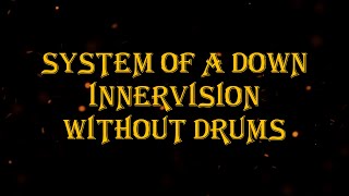 System Of A Down  Innervision 120 bpm drumless [upl. by Alodie]