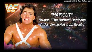 Brutus quotThe Barberquot Beefcake 1991  quotHaircutquot WWE Entrance Theme [upl. by Newol69]