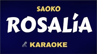 Rosalia  Saoko  Karaoke  Instrumental With Lyrics  Letra [upl. by Anawd832]