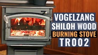 Vogelzang Shiloh Wood Burning Stove  TR002 [upl. by Zapot]