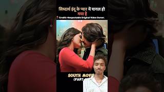 Siddharth Roy has fallen madly in love with Indu 😱 Full Movie Explain Hindi shorts explain [upl. by Ahsiniuq]