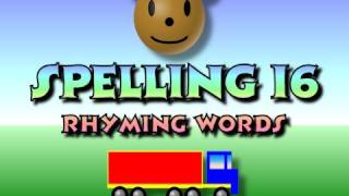 Childrens Spelling 16  Rhyming Words [upl. by Ontina]