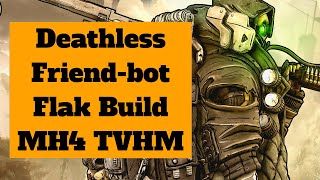 Best Borderlands 3 Build  Flak Deathless Friendbot Build  Tanky amp High Damage [upl. by Ly]