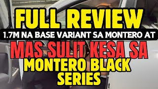 FULL REVIEW MONTERO GLS MAS SULIT PA DIN KESA SA BLACK SERIES [upl. by Arata]