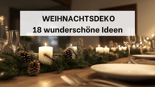 Weihnachtsdeko 18 wunderschöne Ideen zum Nachmachen [upl. by Fawn793]