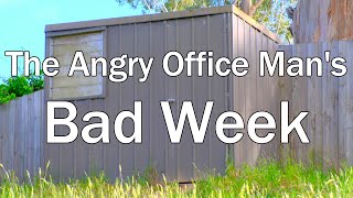 The Angry Office Mans Bad Week [upl. by Oninotna]