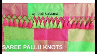 How to make Latest Saree Pallu Knots at home  Different Model Silk Saree Kuchu design [upl. by Eladal]