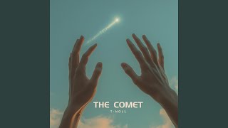 The Comet [upl. by Nitsuj]