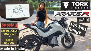 100 Made in India Electric Motorcycle  Tork Kratos R  120 kms real range [upl. by Ladnyc989]