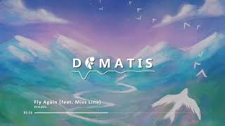 Dimatis  Fly Again feat Miss Lina [upl. by Nicodemus]