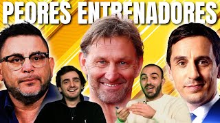 LOS 5 PEORES ENTRENADORES DE LA HISTORIA DEL FÚTBOL ESPAÑOL [upl. by Yrffoeg635]