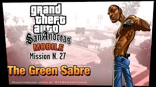 GTA San Andreas  iPad Walkthrough  Mission 27  The Green Sabre HD [upl. by Suellen639]