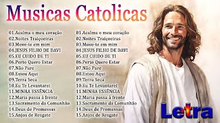 Músicas Católicas Mais Tocadas 2024 Lindas músicas religiosas  Grandes Sucessos da Música Católica [upl. by Llemor]