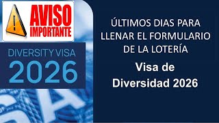 Último aviso lotería de visas de diversidad DV 2026 [upl. by Onida]