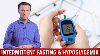 Intermittent Fasting amp Hypoglycemia Symptoms – DrBerg [upl. by Nileuqcaj]