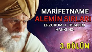 Marifetnamenin Sırları Keşfedilmemiş Bir Bilgelik Hazinesi 3 Bölüm [upl. by Iain]